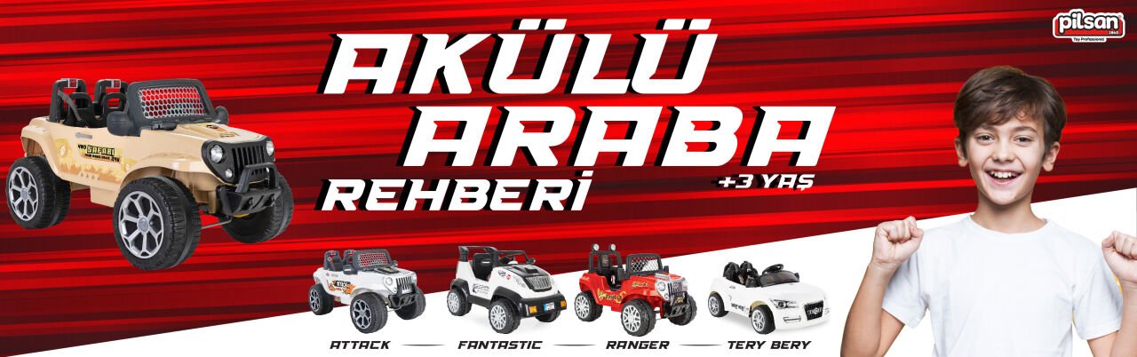 3 Yaş İçin En Uygun Akülü Araba Modelleri | Pilsan Store